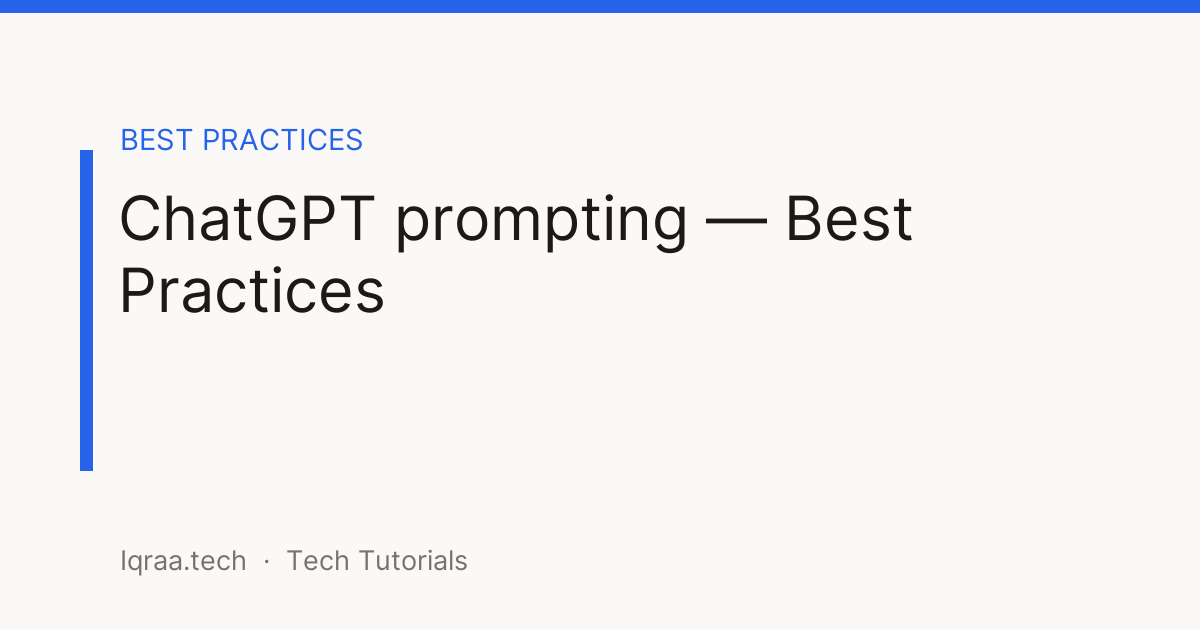 ChatGPT prompting best practices