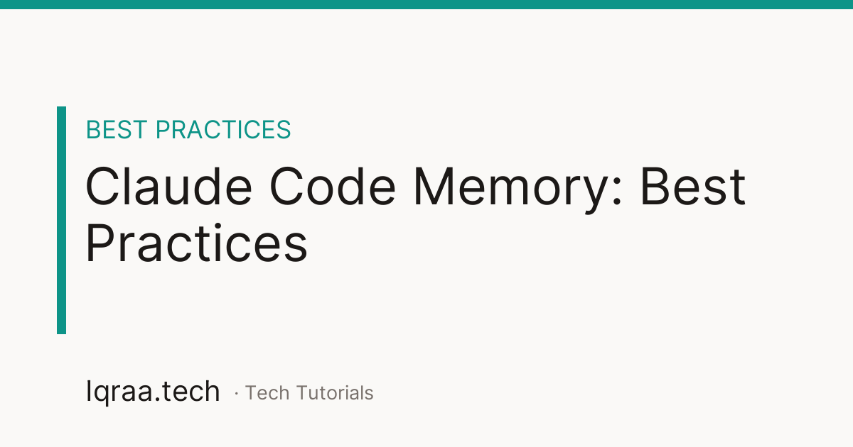 Claude Code Memory and Context Persistence — best practices card