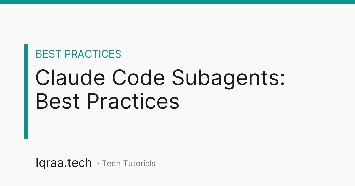 Claude Code Subagents best practices