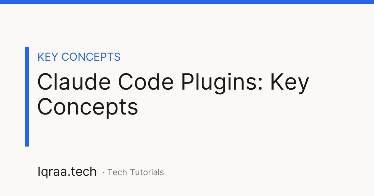 Claude Code Plugins key concepts