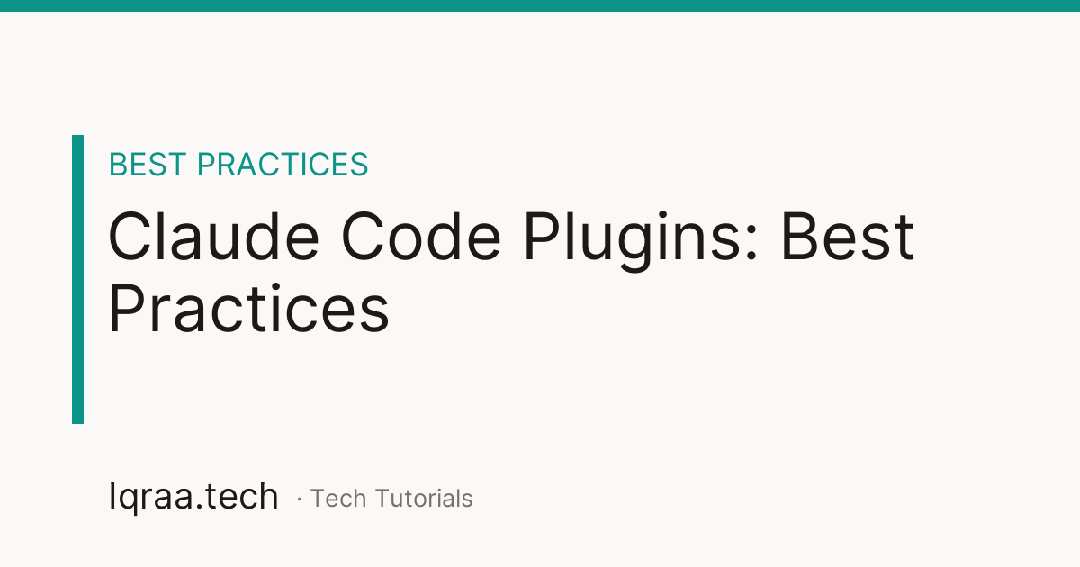 Claude Code Plugins best practices