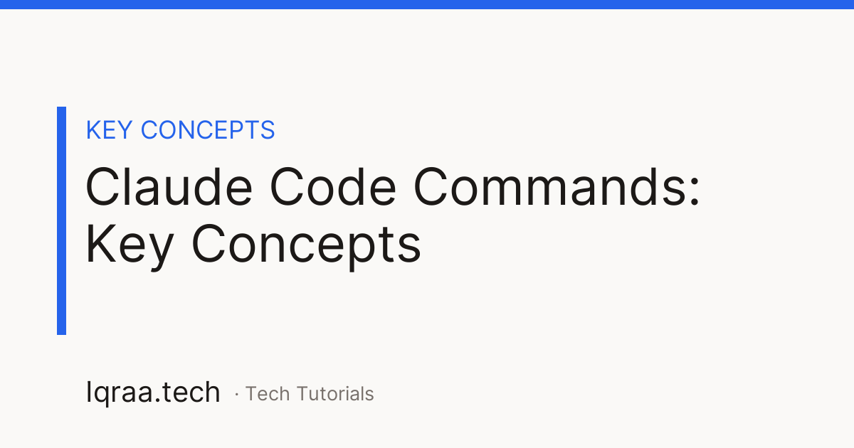 Claude Code Commands key concepts
