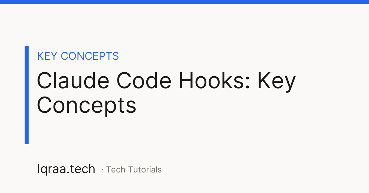 Claude Code Hooks key concepts