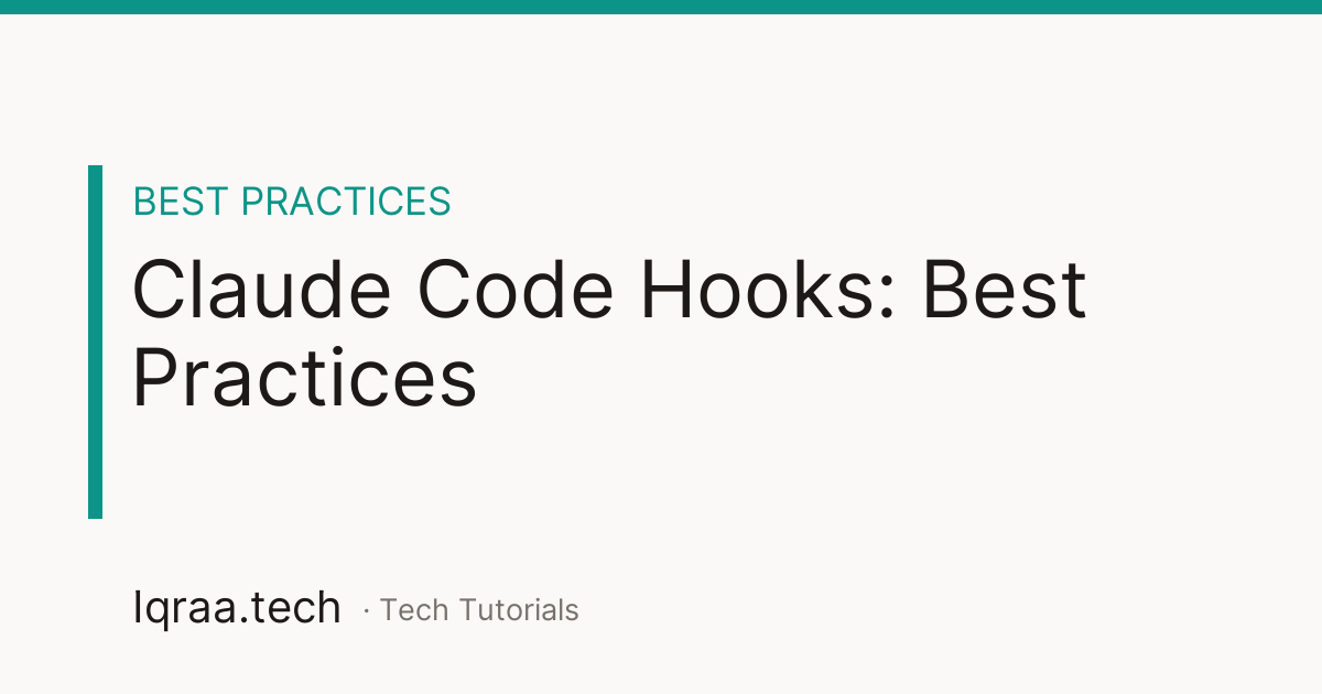 Claude Code Hooks best practices