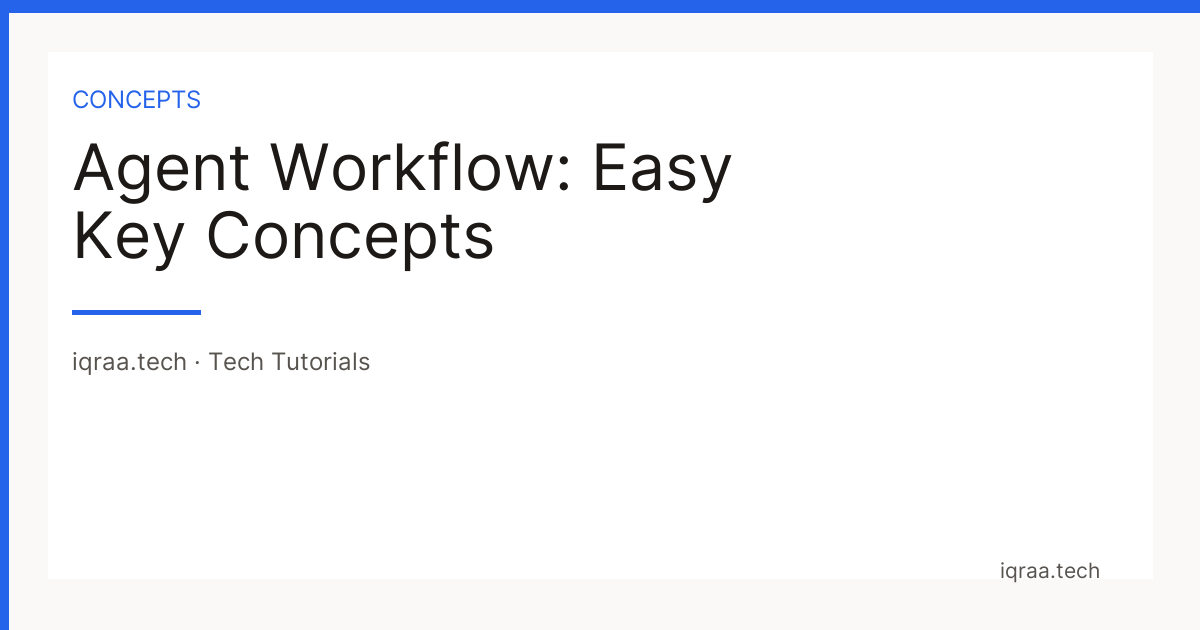 15 — Improving & Scaling Agent Workflows — key concepts card