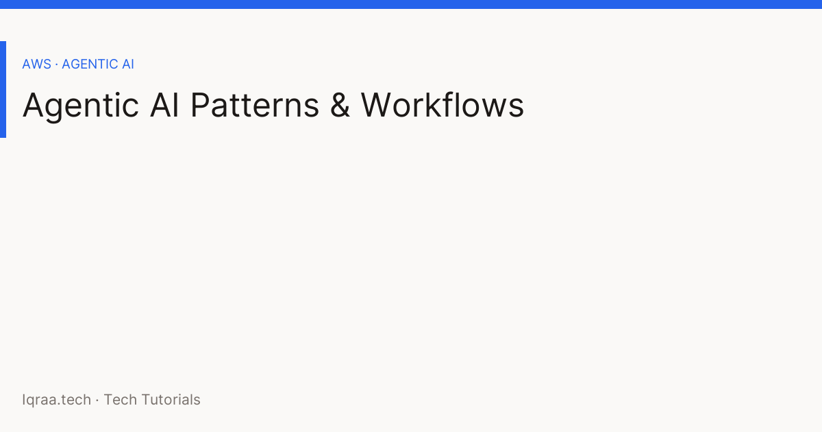 02 – AWS Agentic AI Patterns: From Reasoning to Multi-Agent — title card