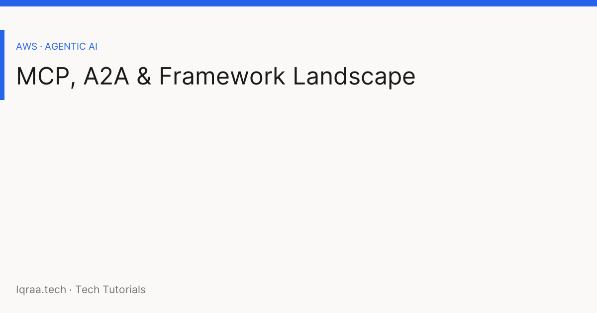 agentic AI — agentic frameworks key concepts
