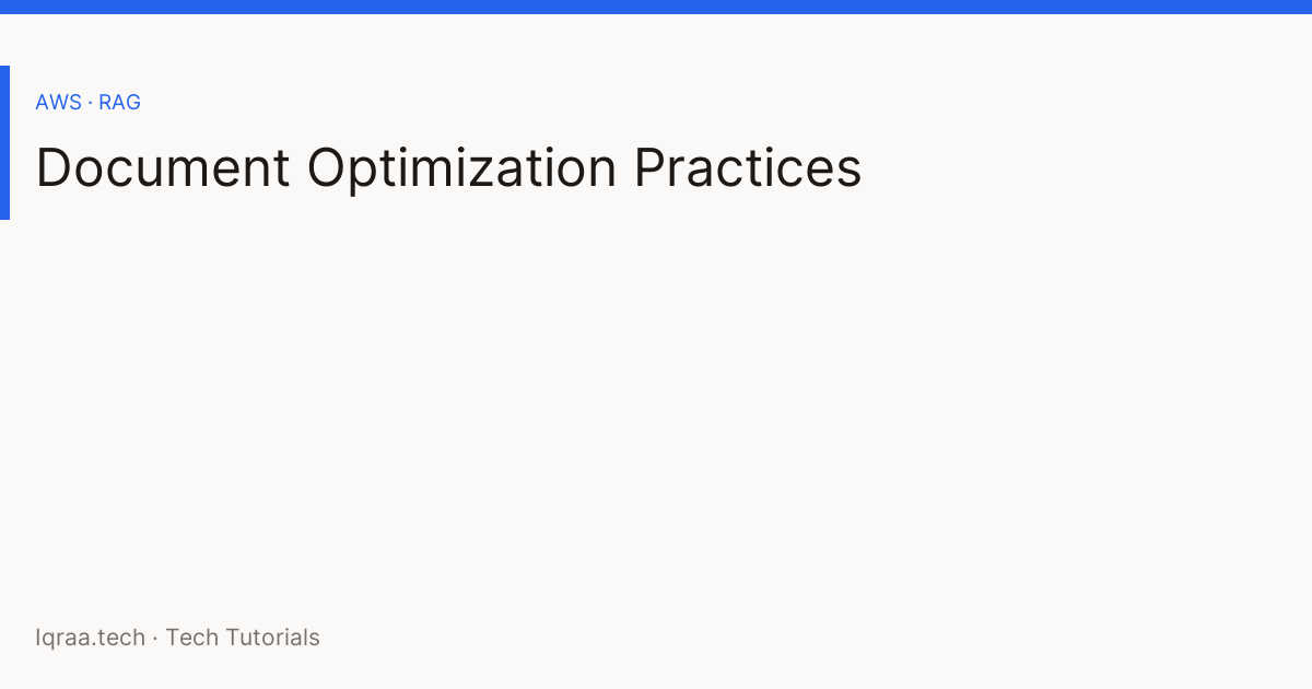 RAG document optimization best practices