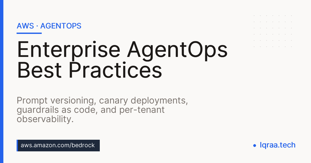 AgentOps best practices CI/CD canary guardrails observability