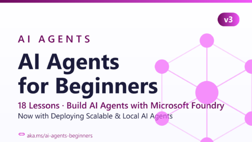 AI Agents for Beginners: Microsoft 18-lesson AI agents course