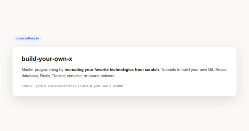 Project screenshot: build-your-own-x: Rebuild Tech From Scratch