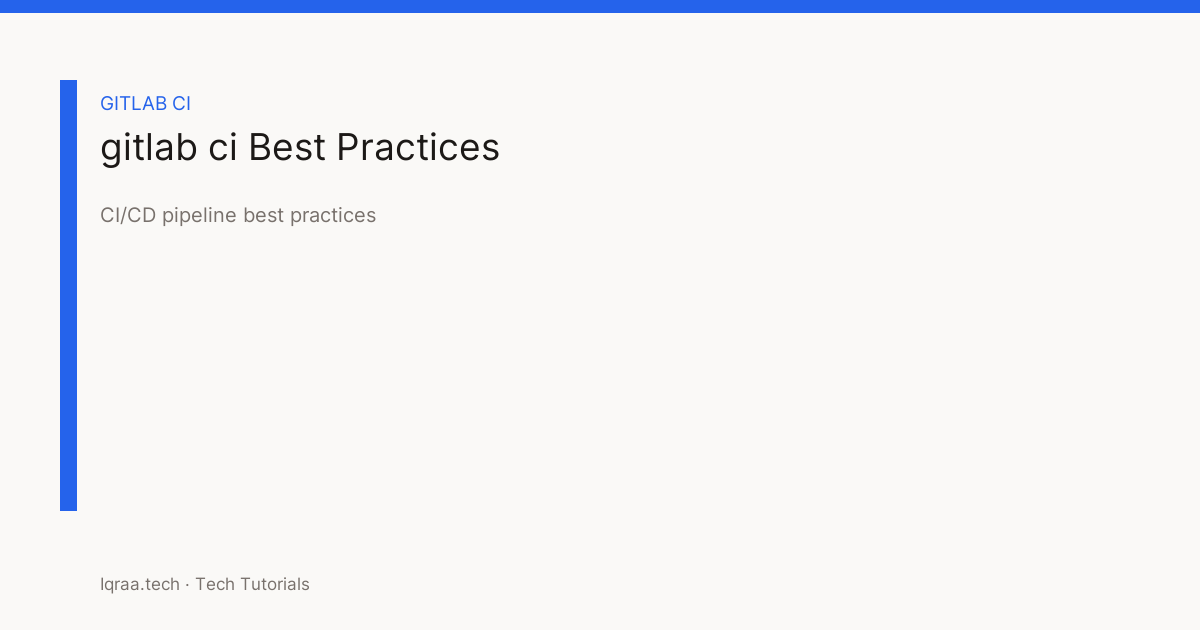 gitlab ci pipeline best practices