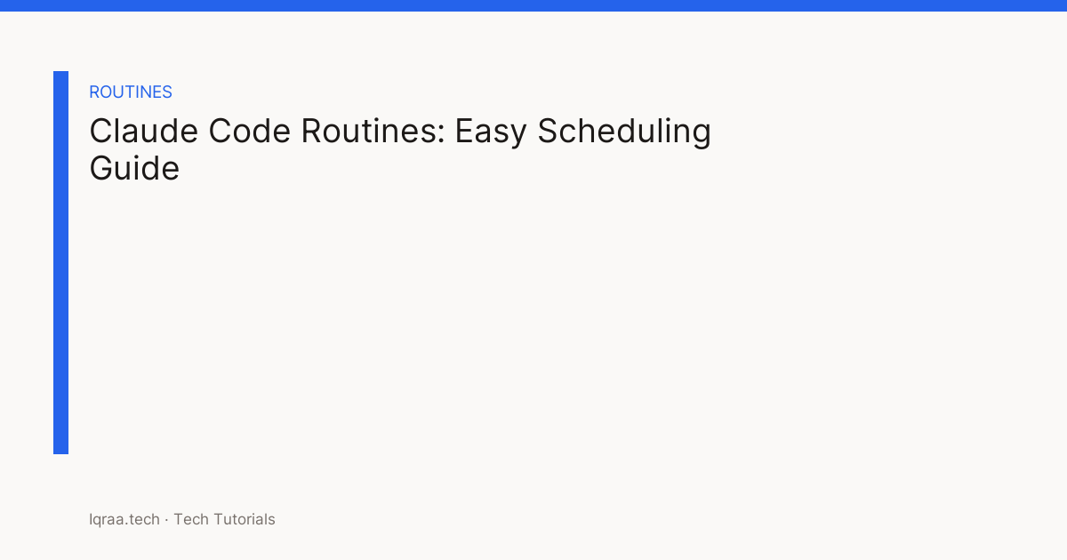 Claude Code Routines: Easy Scheduling Guide — title card