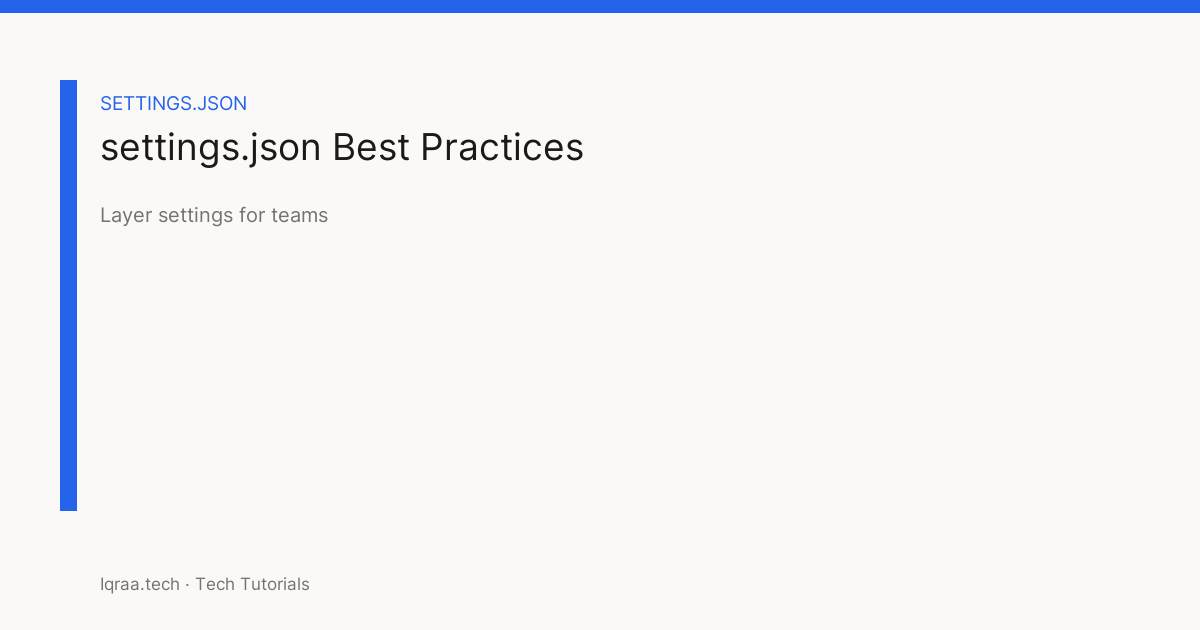 Claude Code Settings.json: Complete Reference Guide best practices card