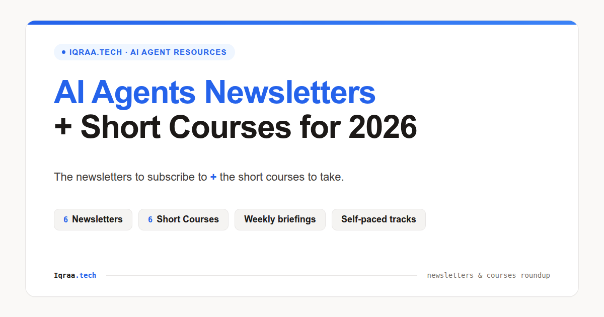 The best AI agents newsletters + short courses to take in 2026.