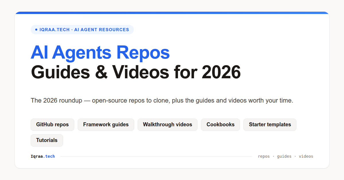 Best AI agents repos, guides, and videos for 2026: the open-source roundup.